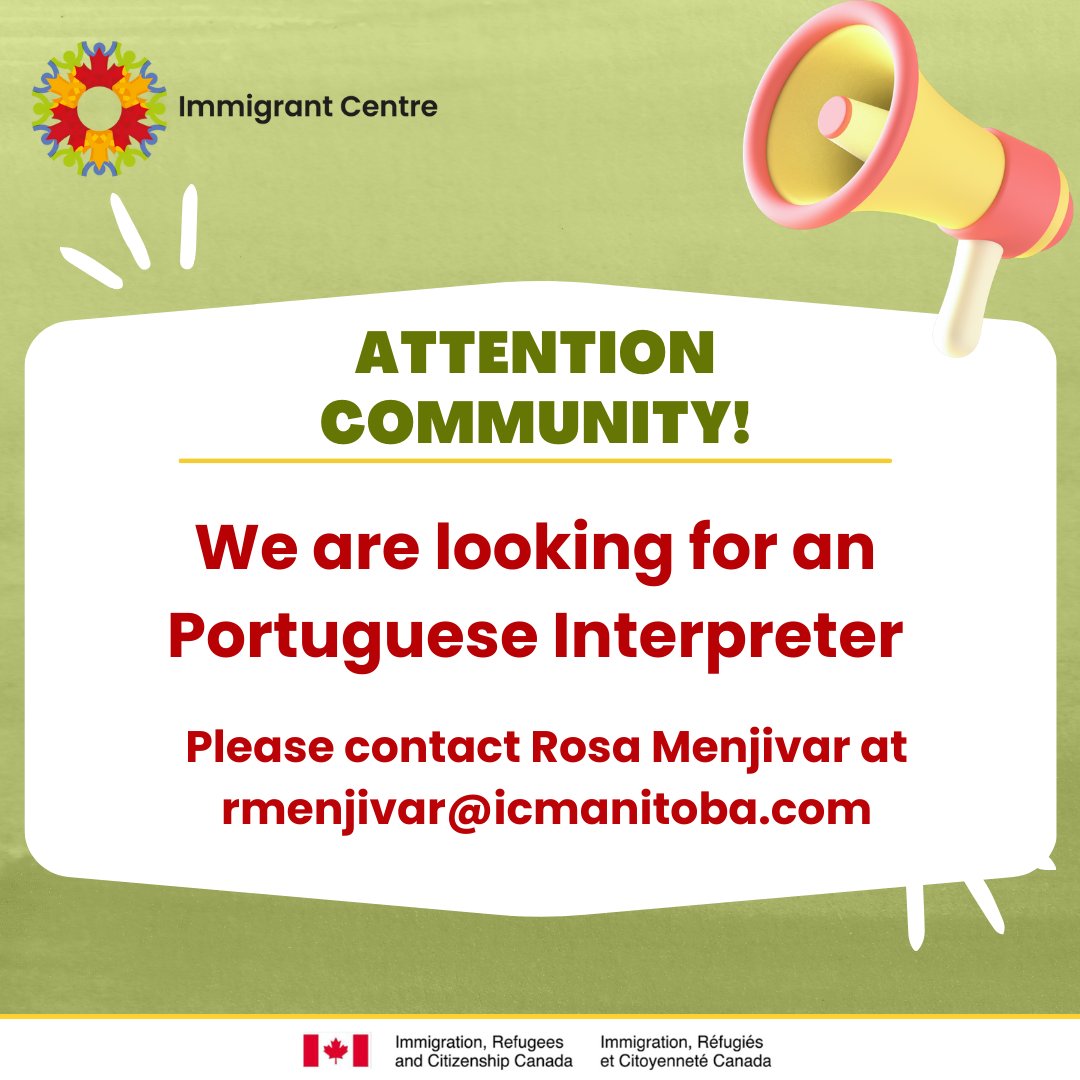icmanitoba1's tweet image. Attention community!
We are looking for a Portuguese Interpreter.
See details on the poster.
 #PortugueseInterpreter #InterpreterNeeded #LanguageBank
