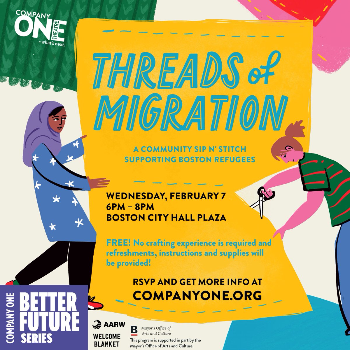 Join us on at City Hall Plaza on February 7 at 6pm for an evening of fiber crafts and community stories that weave together Boston's history of migration and the urgent needs facing Boston's refugee communities today!

RSVP: company-one-theatre.ticketleap.com/better-future-…