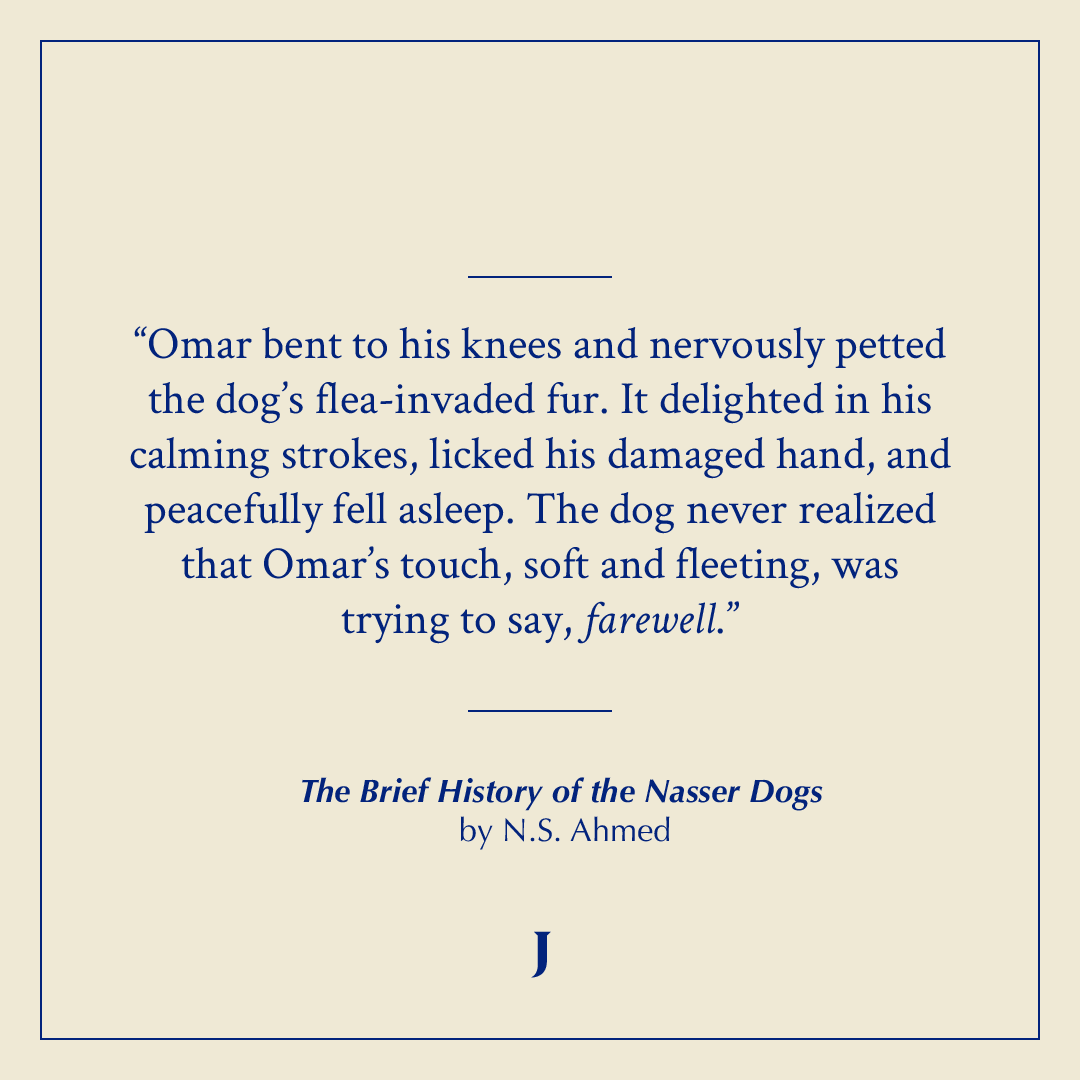 "The dog never realized that Omar’s touch, soft and fleeting, was trying to say, farewell." —from 'The Brief History of the Nasser Dogs'  by N.S. Ahmed (<a href="/NSAhmed99/">N.S. Ahmed</a>)

joylandmagazine.com/fiction/the-br…