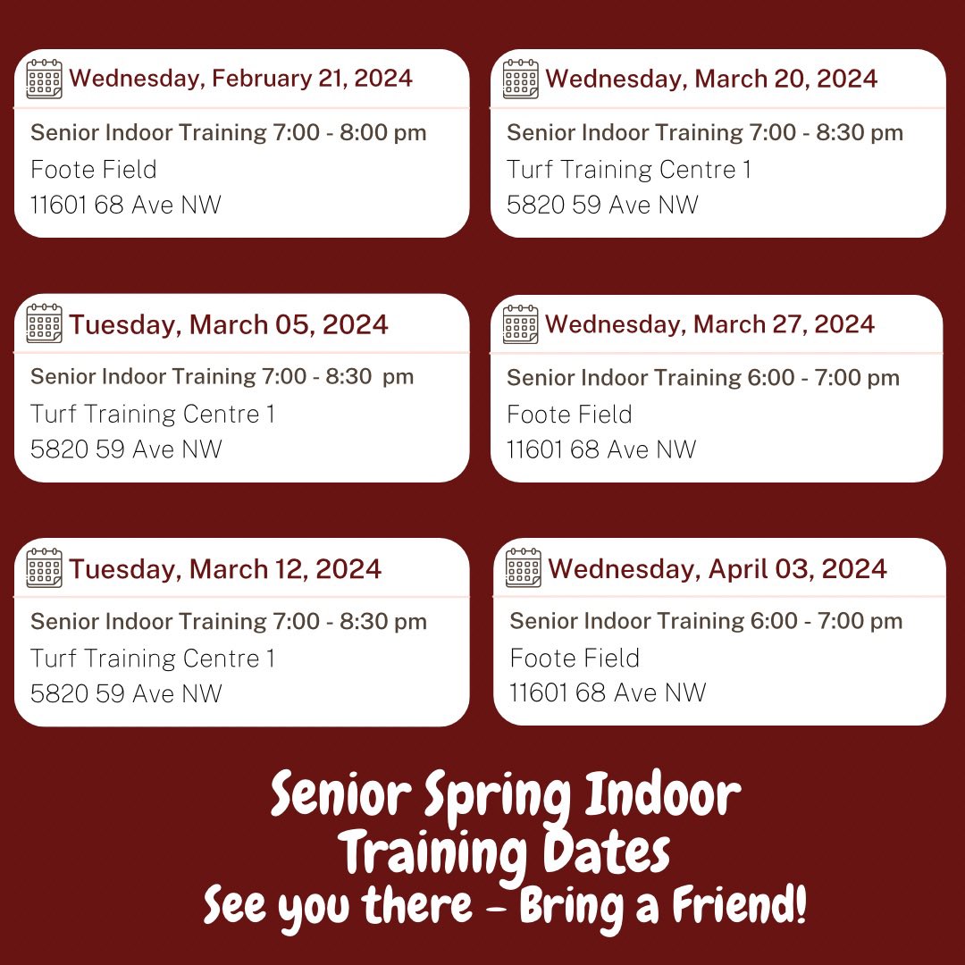 Upcoming indoor training dates for our Seniors!! No fee required, bring a friend