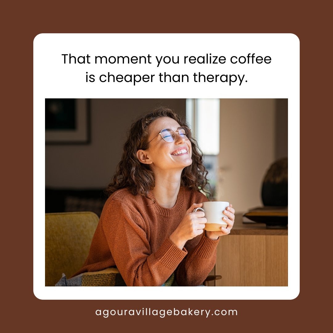 When you discover that a cup of coffee costs less than an hour of therapy😊

Agoura Village Bakery is located at 5843 Kanan Road, Agoura Hills, California. We are open daily from 8:00 A.M - 3:00 P.M.

#agouravillagebakery #agourahills #agoura #agouracafe #coffeetime #coffeememe