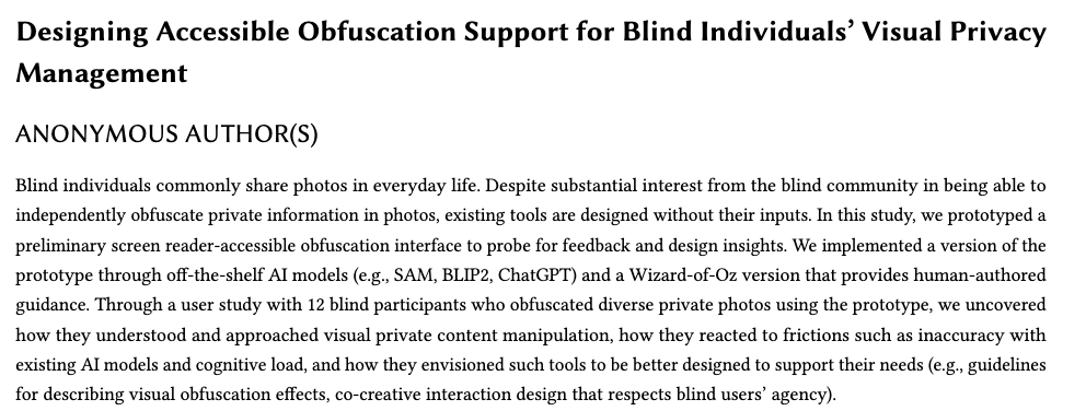 Tanusree_Sharma's tweet photo. Our continuing project on Visual Privacy -conditionally accepted to #CHI2024-- "Designing Accessible Obfuscation Support for Blind Individuals’ Visual Privacy Management" -- led by @hasulooo. Great working with you! https://t.co/HFoS3ZWMaR