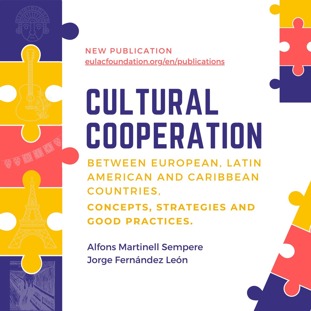 eulacfoundation's tweet photo. #NewPublication
📚"Cultural Cooperation between European, Latin American and Caribbean countries…" explores enhancing cultural ties in the wake of the #EU-#CELAC #Summit. 
A must-read for anyone in cultural sectors 
https://t.co/PfZYwTGXDM
By @alfonsmartinell and @FJorgefleon https://t.co/f1IPoGP6aq