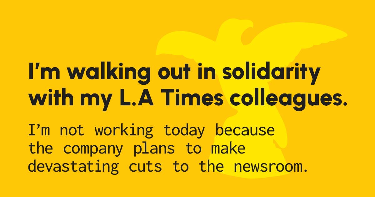 please do not read @latimes today. i'm on strike with my co-workers today @latguild. absolutely furious that our newspaper thinks a catastrophic round of layoffs is in order and refuses to even do the humane thing and first offer buy outs.