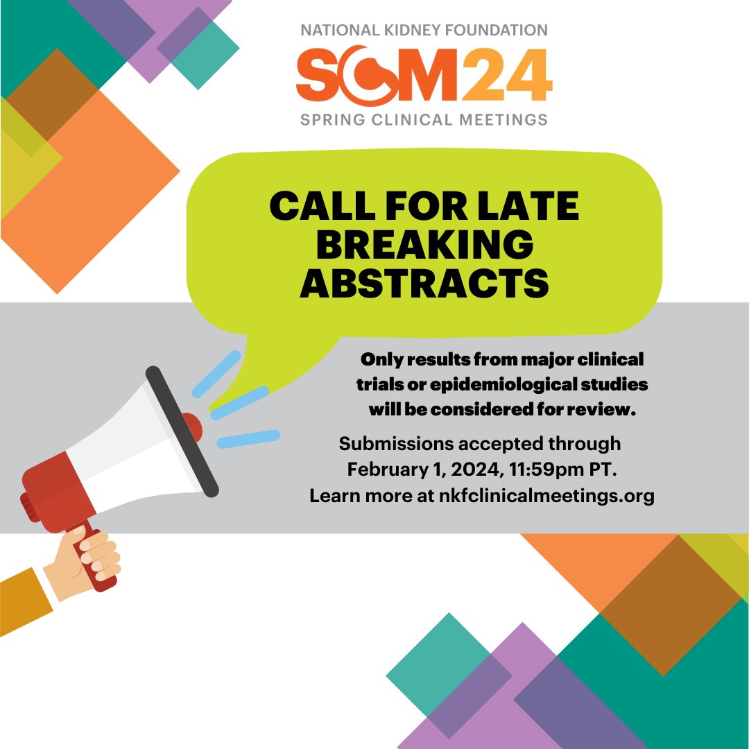 🔬📢 Calling all kidney researchers! 🧑‍🔬 We're accepting late-breaking abstracts for SCM24 #NKFClinicals. Only results from major clinical trials or epidemiological studies will be considered for review. Submit your abstract by 2/1! 📚💡 Submit here: bit.ly/3pLcOjo