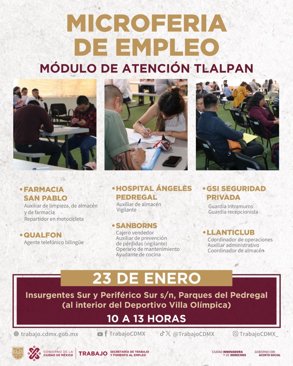 ¿Buscas trabajo en el sur de la Ciudad?🧑🏽🔧🏥 No te pierdas la Microferia de Empleo que realizaremos en #Tlalpan. Consulta la oferta laboral y las empresas que participan. ¡Te esperamos!
📌Deportivo Villa Olímpica
📅23 de enero
#TrabajoEnLaCiudad <a href="/GobCDMX/">Gobierno de la Ciudad de México</a> <a href="/SneCdmx/">Servicio Nacional de Empleo CDMX</a> <a href="/empleogob_mx/">Servicio Nacional de Empleo</a>