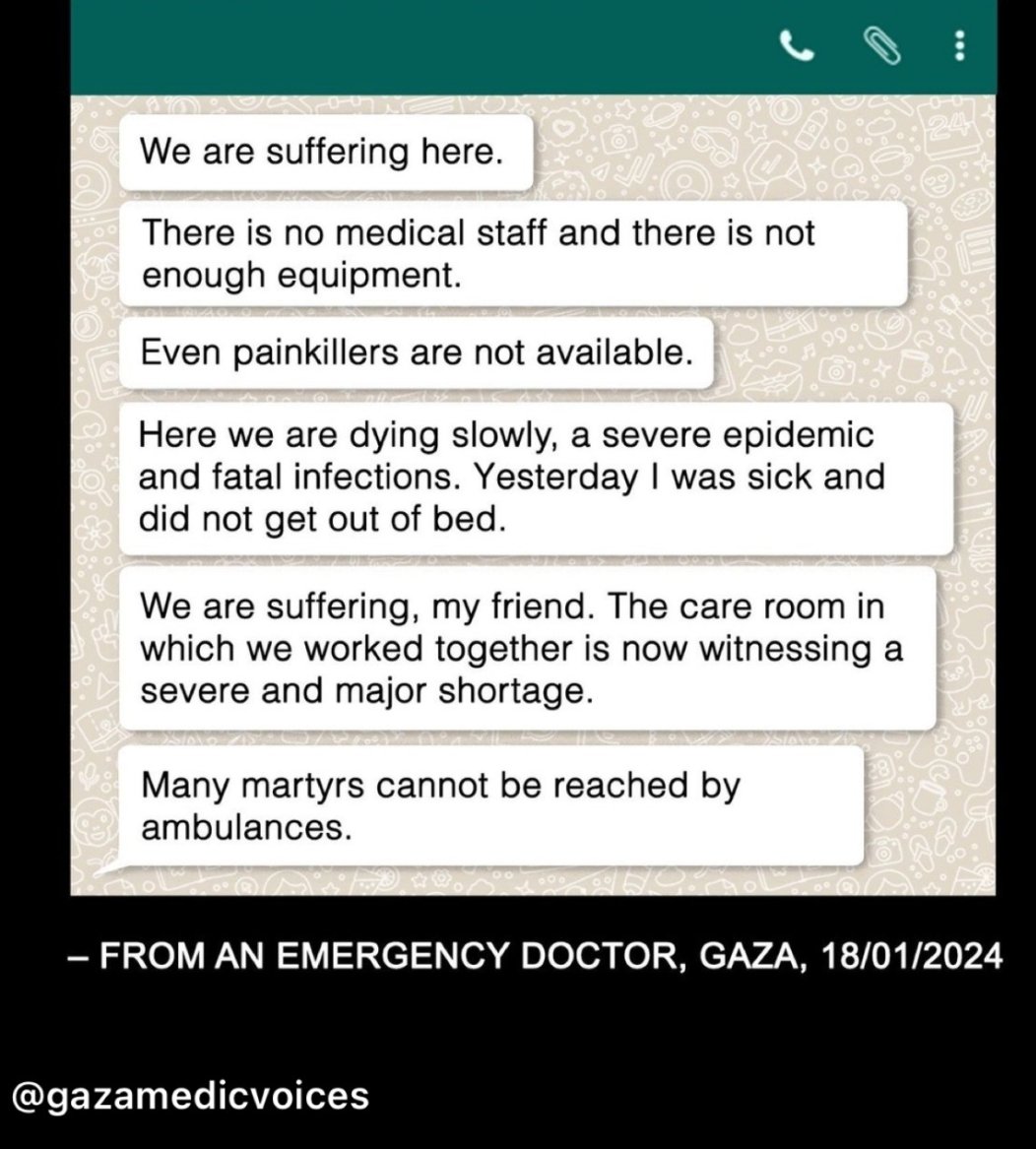 Ongoing Humanitarian Crisis: An ER doctor in Gaza describes the dire situation arising from the collapse of the healthcare system. No staff, no equipment, and no painkillers.