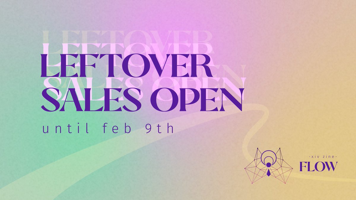 📚LEFTOVER SALES📚

Leftover sales are now open for Flow - A Final Fantasy XIV Zine!

This is your last chance to grab digital bundles, merch à la carte (including stretch goal merch) and discounted books!⌛️