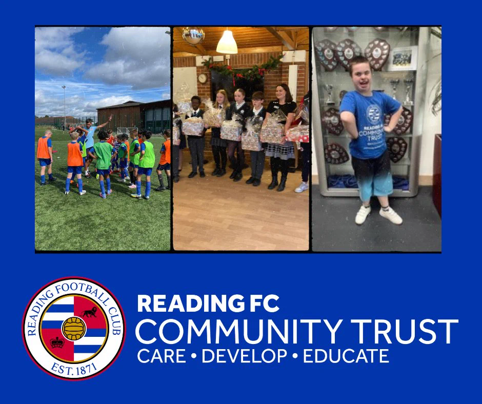 Images of a football camp, the PL Inspires students of The Wren school who donated hampers to Duchess of Kent Hospice and one of our participants. Our logo is displayed at the bottom - Reading FC Community Trust Care Develop Educate 