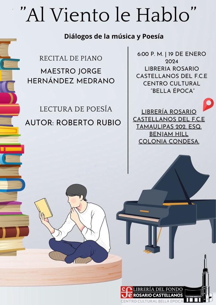 FCEMexico's tweet photo. Acompáñanos hoy en el recital de #Piano y lectura de #Poesía: "Al viento le hablo", a cargo del Maestro #JorgeHernándezMedrano y el autor #RobertoRubio. A las 18 hrs en la #LibreríaRosarioCastellanos. ¡Te esperamos!
@LibreriasEducal #RepúblicaDeLectores
#LeerTransforma https://t.co/TsYpU5PX5S