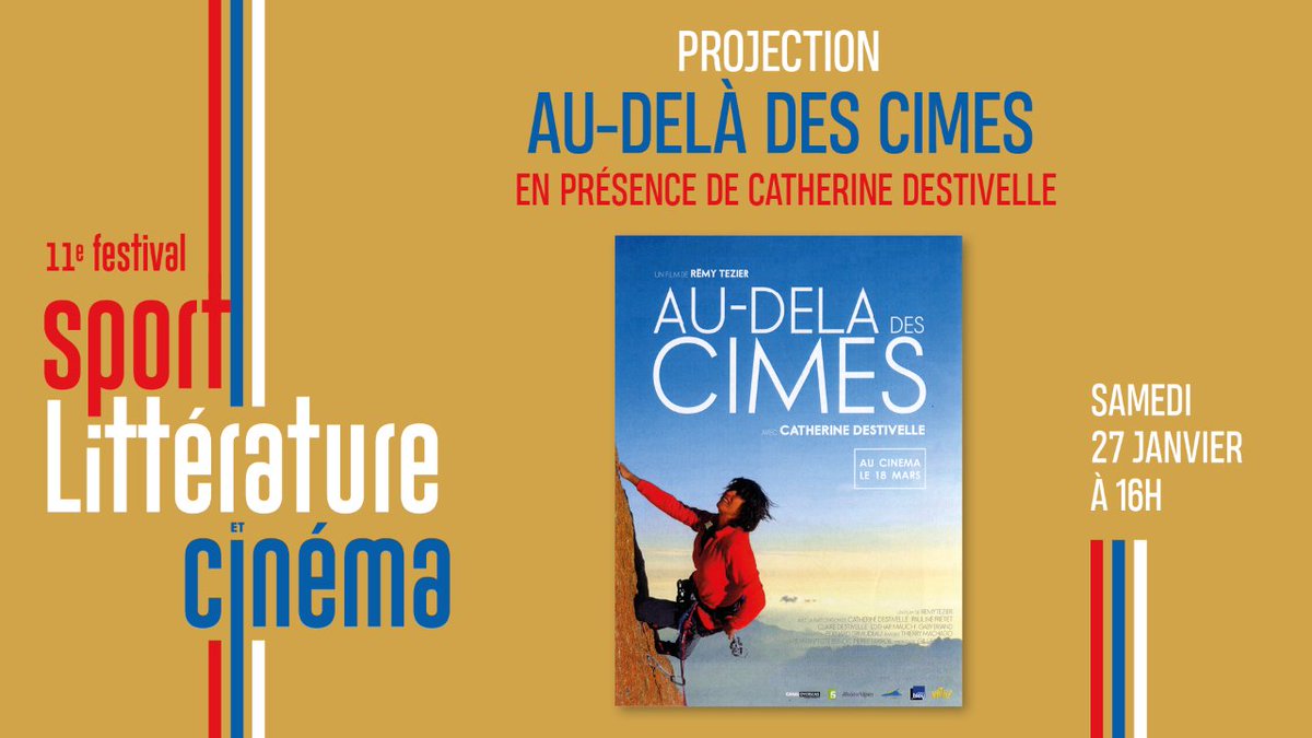 La légende de l'alpinisme @CatDestivelle sera à #SportLitteratureCinema le 27 janv. à 16h pour présenter Au-delà des cimes, un film vertigineux de Rémy Tezier dans laquelle on la suit lors de ses trois ascensions dans le massif du Mont-Blanc. 📍Infos : bit.ly/SLC-Destivelle