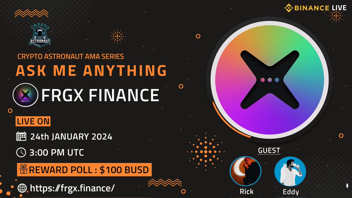 CryptoAs_TW's tweet photo. We're thrilled to announce our next #AMA with  "FRGX FINANCE"on 24th,January,2024 at 3:00 PM UTC 

🔶 𝗕𝗜𝗡𝗔𝗡𝗖𝗘 𝗟𝗜𝗩𝗘 🔶

🏠Venue: https://t.co/5sLzv6pQTh…

🎁 Reward Pool: $100 BUSD

🔰Rules
Follow @CryptoAs_TW &amp; @FRGXfinance

💠 Comment &amp; Like,Retweet &amp; Follow https://t.co/fESdxmhjxs