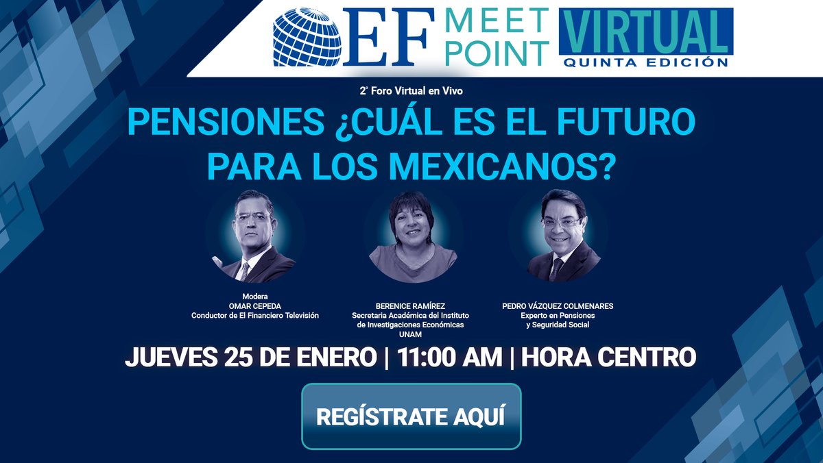 #EFMeetPointVirtual | El futuro de las pensiones en México, con la participación de Berenice Ramírez, secretaria del Instituto de Investigaciones Económicas UNAM, y Pedro Vázquez, experto en pensiones y seguridad social.
Modera: <a href="/OmarCepedaCastr/">Omar Cepeda Castro</a>
➡️ tinyurl.com/2p8h5ctk