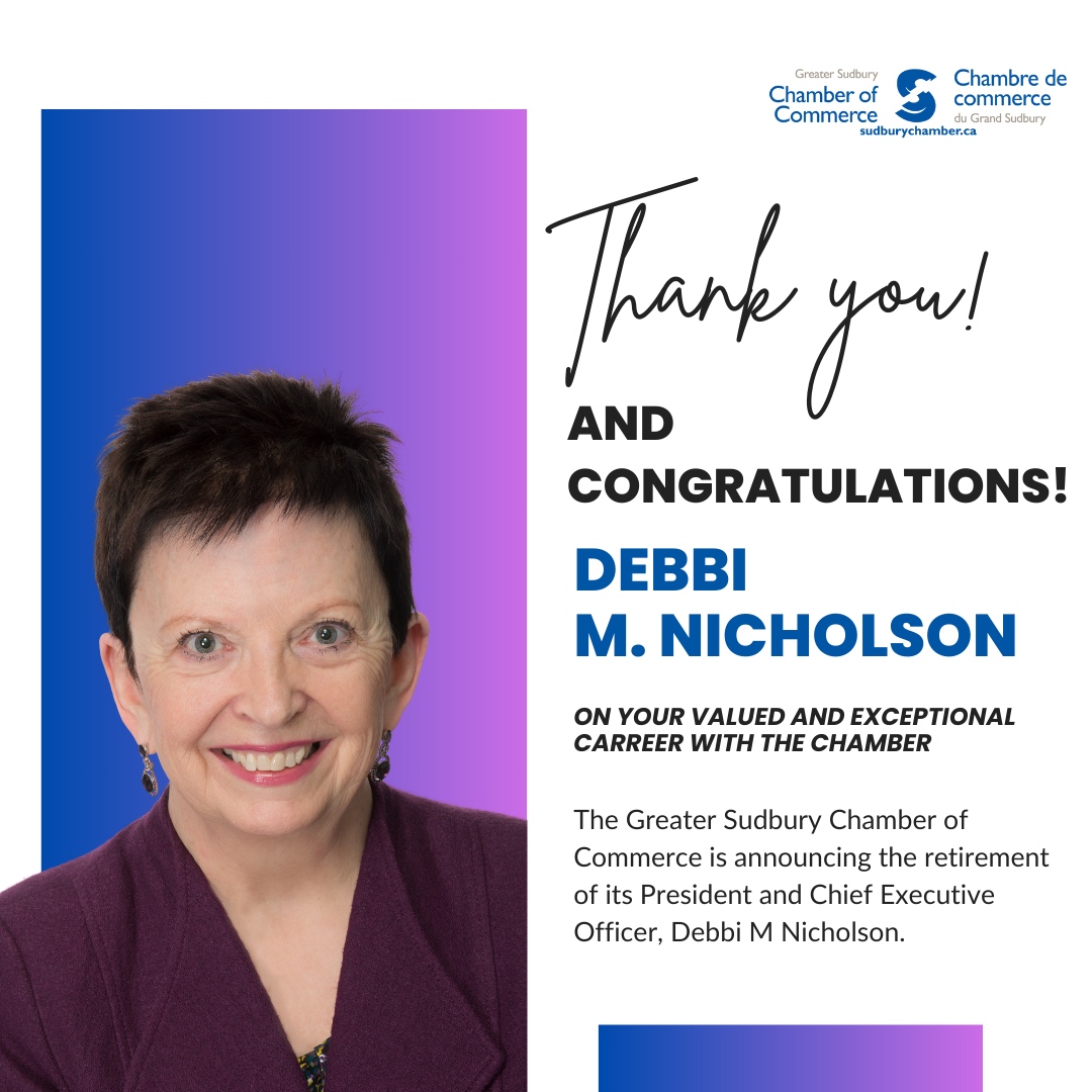 After a remarkable and impactful tenure, our President &amp; CEO, Debbi M Nicholson, has formally announced that she will retire from the Greater Sudbury Chamber of Commerce, effective June 30th, 2024.

For more details: sudburychamber.ca/important-anno…