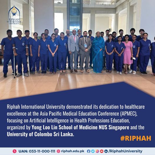 Riphah International University demonstrated its dedication to healthcare excellence at the Asia Pacific Medical Education Conference(APMEC), Focusing on Artificial Intelligence in Health Professions Education, organized by Yong Loo Lin school of Medicine NUS Singapore and the…