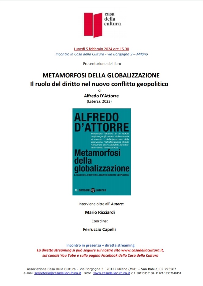 Lunedì 5 febbraio, alle 15.30, presso la <a href="/C_dellaCultura/">Casa della Cultura</a> di Milano, discuto con <a href="/alfredodattorre/">Alfredo D'Attorre</a> del suo ultimo libro <a href="/editorilaterza/">Editori Laterza</a>. Presiede <a href="/Fer_Capelli/">Ferruccio Capelli</a>. Vi aspettiamo. #Globalizzazione #diritto