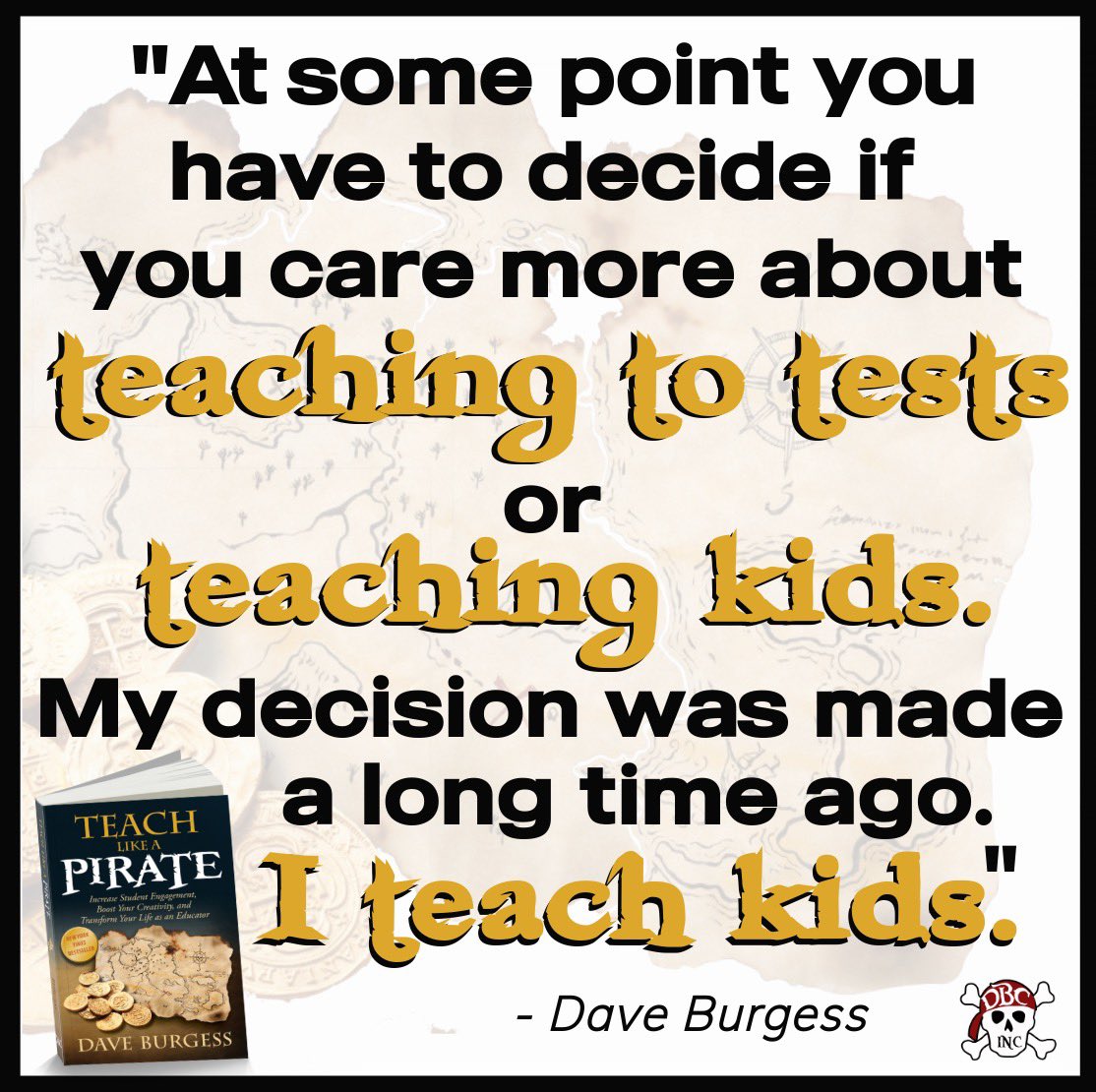 "At some point you have to decide if you care more about teaching to tests or teaching kids. My decision was made a long time ago. I teach kids."
- <a href="/burgessdave/">Dave Burgess</a> in #tlap 
amazon.com/Teach-Like-PIR…
#dbcincbooks #NaysayerCollection #leadlap
