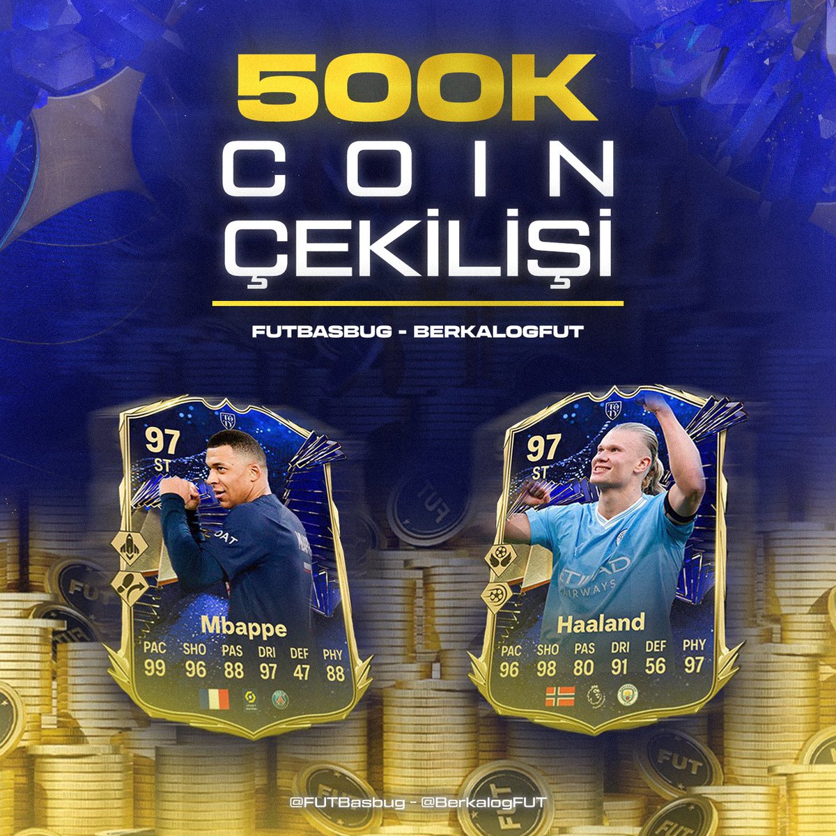 🔥 TOTY'E ÖZEL 500K COİN ÇEKİLİŞİ 🔥

📌YAPMANIZ GEREKENLER:

👉 @BerkalogFUT ve <a href="/FUTBasbug/">Basbug</a> hesaplarını takip etmek
👉 Bu tweeti RT'leyip &amp; beğenmek.
👉 ve 1 arkadaşınızı yoruma etiketlemek

🟦 ÇEKİLİŞİN SONUCU 24 OCAK'TA twitch.tv/berkalog ADRESİNDE AÇIKLANACAK.