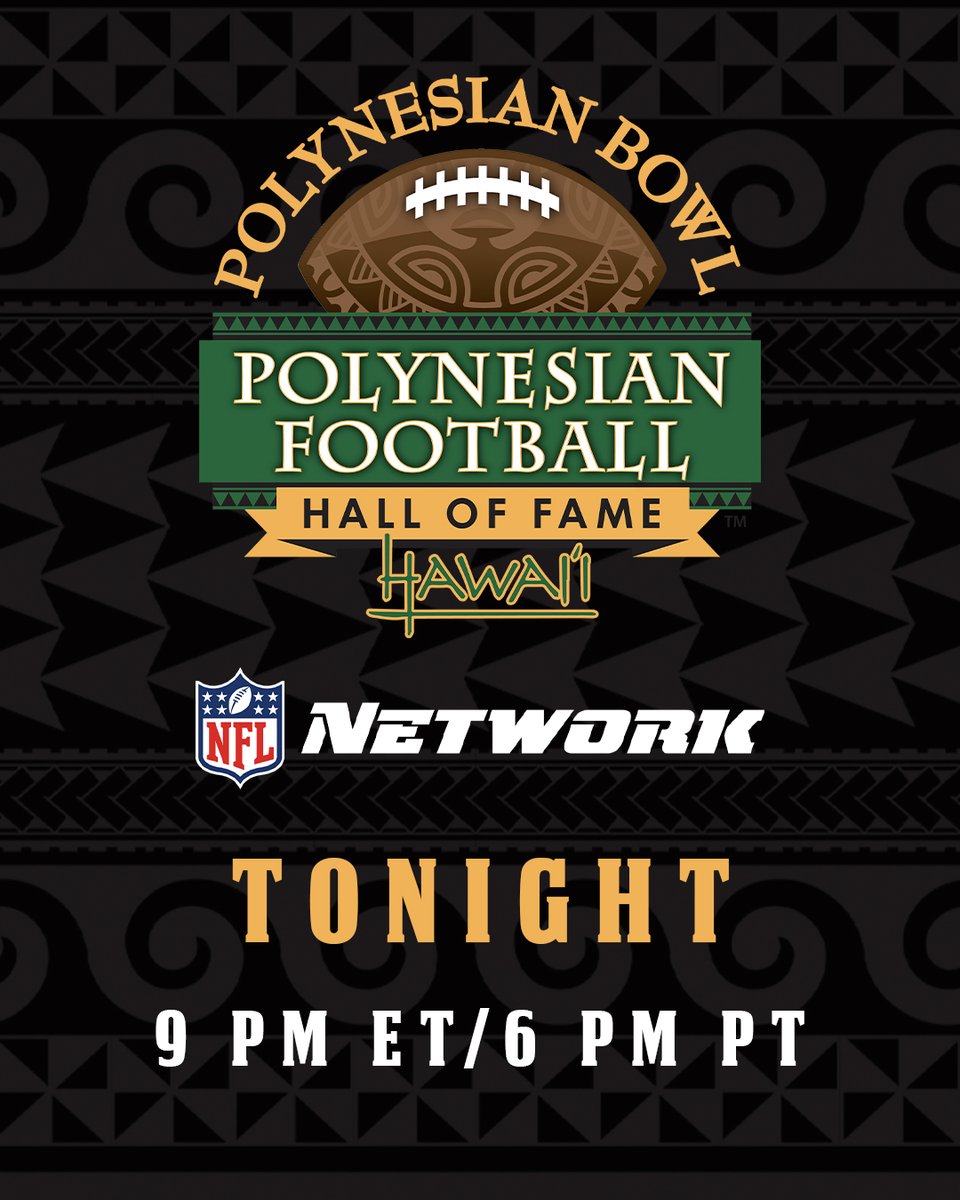 POLYNESIAN BOWL TONIGHT on @nflnetwork! 9 PM ET/6 PM PT