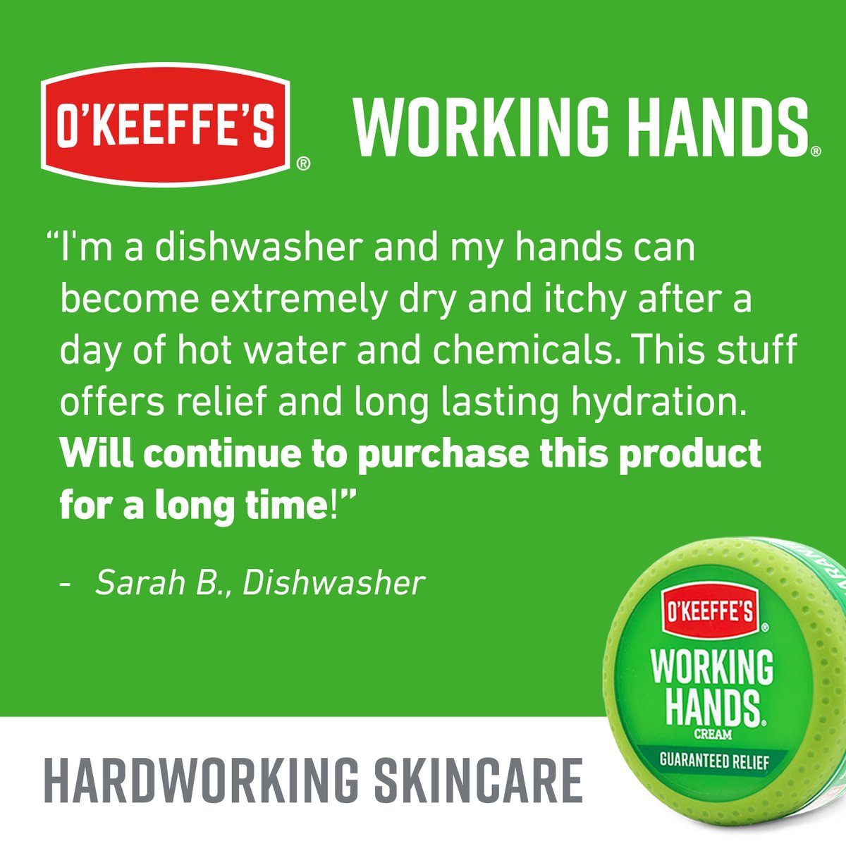 How has Working Hands helped you? Let us know in the comments below!

#okeeffes #hardworkinghands #handcream #dryhands 

Visit OKeeffescompany.com for 100% Money Back Guarantee Details
