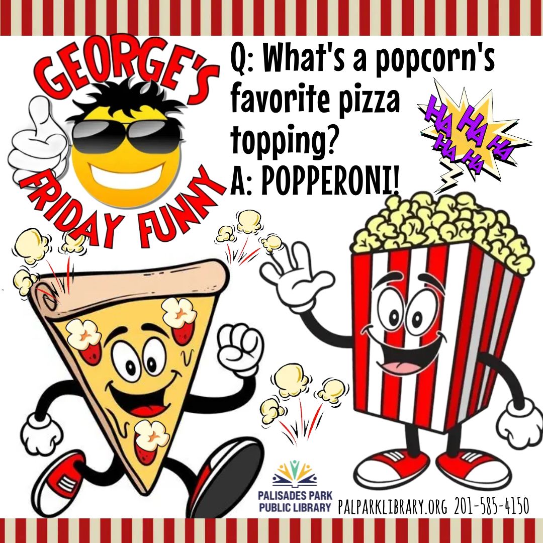 🍿Happy National Popcorn Day! Of course George has an a-maize-ing popcorn joke for us! #bccls #palisadesparknj #bcclsunited #palisadesparkpubliclibary #georgesfridayfunny #jokeoftheday #NationalPopcornDay