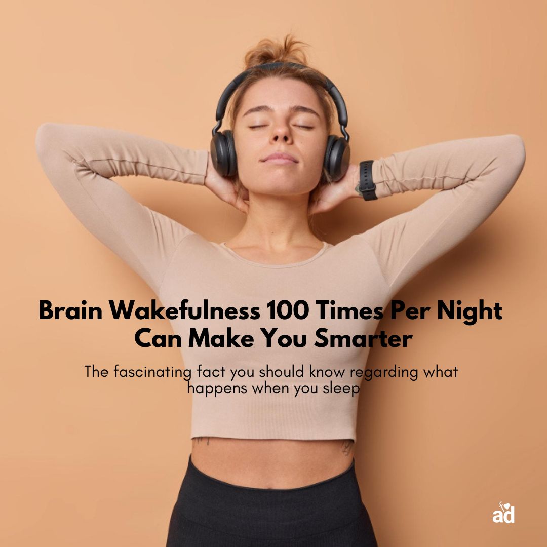 Brain Wakefulness, 100 Times Per Night, Can Make You Smarter

The fascinating fact you should know regarding what happens when you sleep

l8r.it/Yxiz

#pillows #night #bedroom #relax #calm #morning #babysleep #insomnia #relaxing #bedding #sleep #sleeptips #comfy