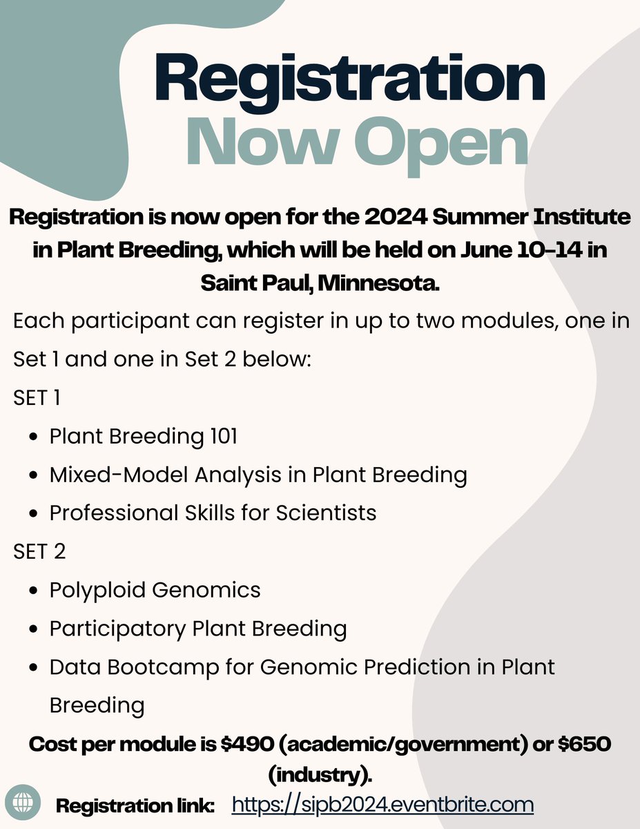 UMN Plant Breeding Center (@umnplantbreed) on Twitter photo Registration is now open for the 2024 Summer Institute in Plant Breeding, which will be held on June 10-14 in Saint Paul, Minnesota. Registration is via the following webpage:
sipb2024.eventbrite.com
For more information, or to receive a flyer, email plantbreed@umn.edu! 🌱🧬 Registration is now open for the 2024 Summer Institute in Plant Breeding, which will be held on June 10-14 in Saint Paul, Minnesota. Registration is via the following webpage:
sipb2024.eventbrite.com
For more information, or to receive a flyer, email plantbreed@umn.edu! 🌱🧬