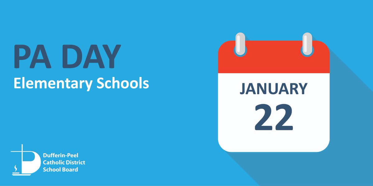 DPCDSBSchools's tweet photo. REMINDER: Monday, January 22 is a PA Day for DPCDSB elementary schools. 

📅School Year Calendar: https://t.co/9yEG8I2toA https://t.co/0U2N22gydY