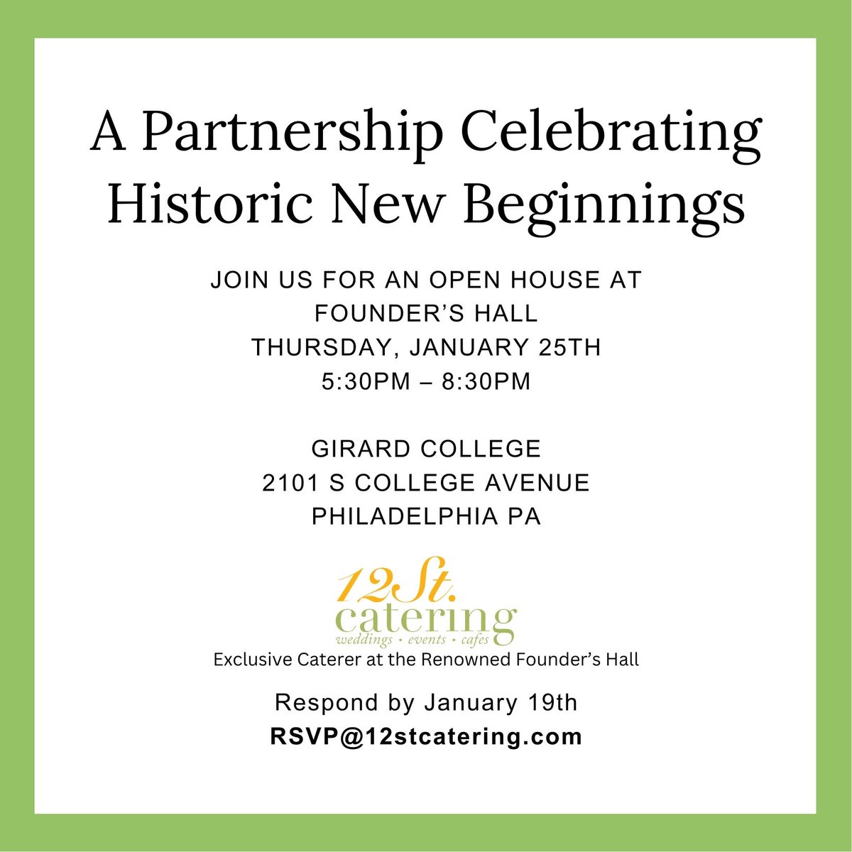 12stcatering's tweet photo. You're Invited!

Experience the exclusive new partnership between 12th Street Catering and Girard College at the newly renovated Founder's Hall.  Be our guest at the Open House celebration at this historic Philadelphia landmark on Thursday, January 25th. https://t.co/3O4jxvUlaC