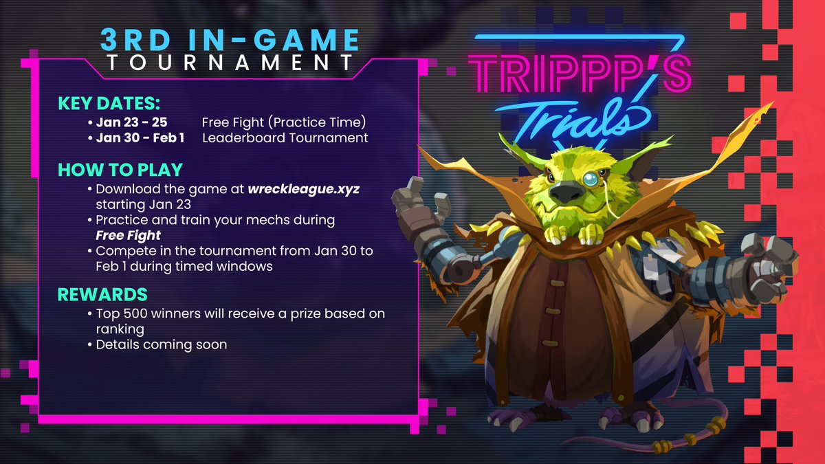 WreckLeagueHQ's tweet photo. Pilots, Get your mechs ready for Tripps Trials!

The next Leaderboard tournament commences on January 30th - so ready your mechs and sharpen your skills, because glory awaits! 

This is your chance to get hands-on with the electrifying new changes debuting in the tournament. Master them now to gain a competitive edge!

(1/4)