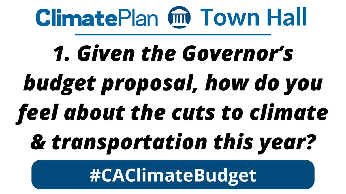 Kicking off our virtual town hall with a reflection on the Governor's budget proposal, how are we feeling? #CAClimateBudget