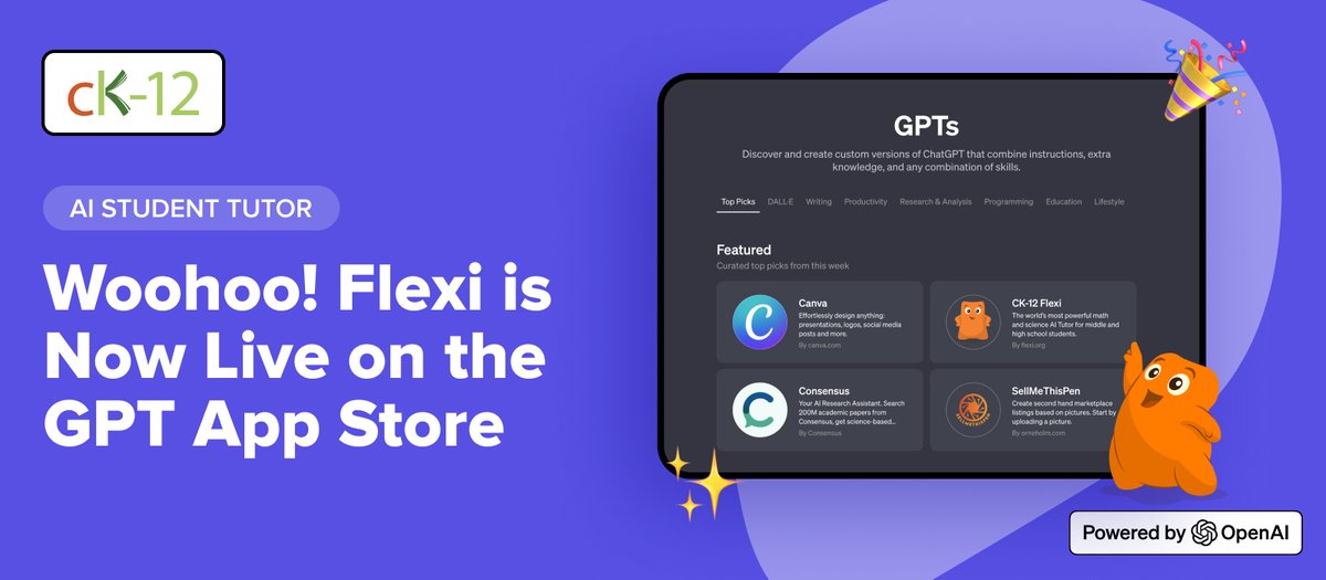 Great news! Our Flexi AI Tutor is now also available on the @openai GPT App Store. Not a ChatGPT Plus user? No worries! The Flexi you know and love can still be accessed absolutely FREE at flexi.org! #ck12 #chatgpt #openai