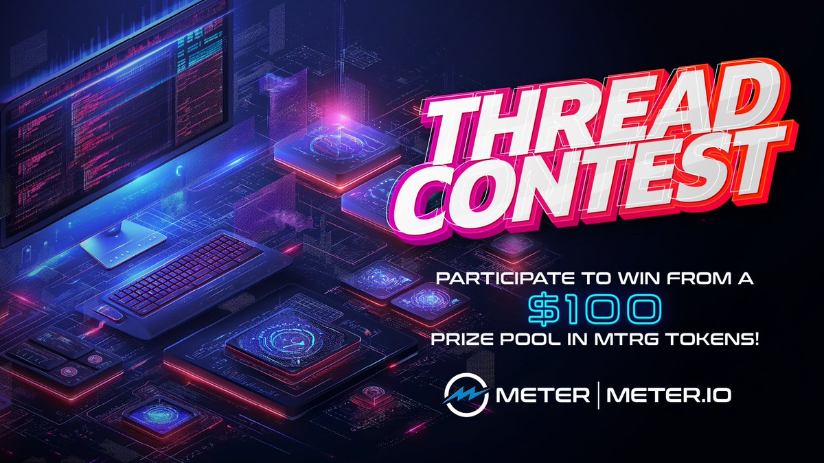 Meter_IO's tweet photo. ⚡️#MeterNetwork contest time: Thread Challenge!

🧵 We're excited to announce a #ThreadContest for our awesome community! Share your insights, on #DeFi, #Blockchain, and @Meter_IO in a creative thread.

🏆 Prizes: Top 2 threads win $50 each in $MTRG tokens!

👀 How to Participate:
1⃣ Create an engaging thread related to https://t.co/7xxftBUAOR or our DeFi ecosystem.
2⃣ Tweet it and tag @Meter_IO & #MeterNetwork.
3⃣ Contest runs from Jan 19th to Jan 26th. Our team will pick winners based on originality and depth!

📚 Need inspo? Here's a great thread example: https://t.co/NIKMAVZg1e

Connect with us for any questions: 
🗨️ Telegram: https://t.co/ehYaZbcJdm 
💬 Discord: https://t.co/hkrotUtvhu

$MTRG #Layer1 #Layer2 #Giveaway #PoW #PoS #Crypto #HotStuff2