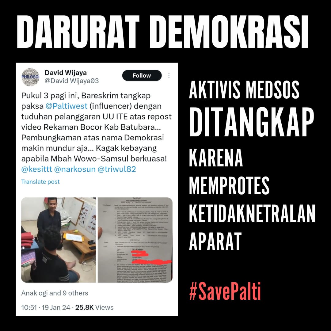 Darurat demokrasi. Aktivis medsos ditangkap karena protes ketidaknetralan aparat.
CP. Bang @narkosun
Sleding. @Maudy_Apain @007koteka @IInayaturahmah @Aryprasetyo85 @Partai_Slebew @Miduk17 @4kuNKRI @David_Wijaya03

 #KamiBersamaPaltiwest
#SavePalti