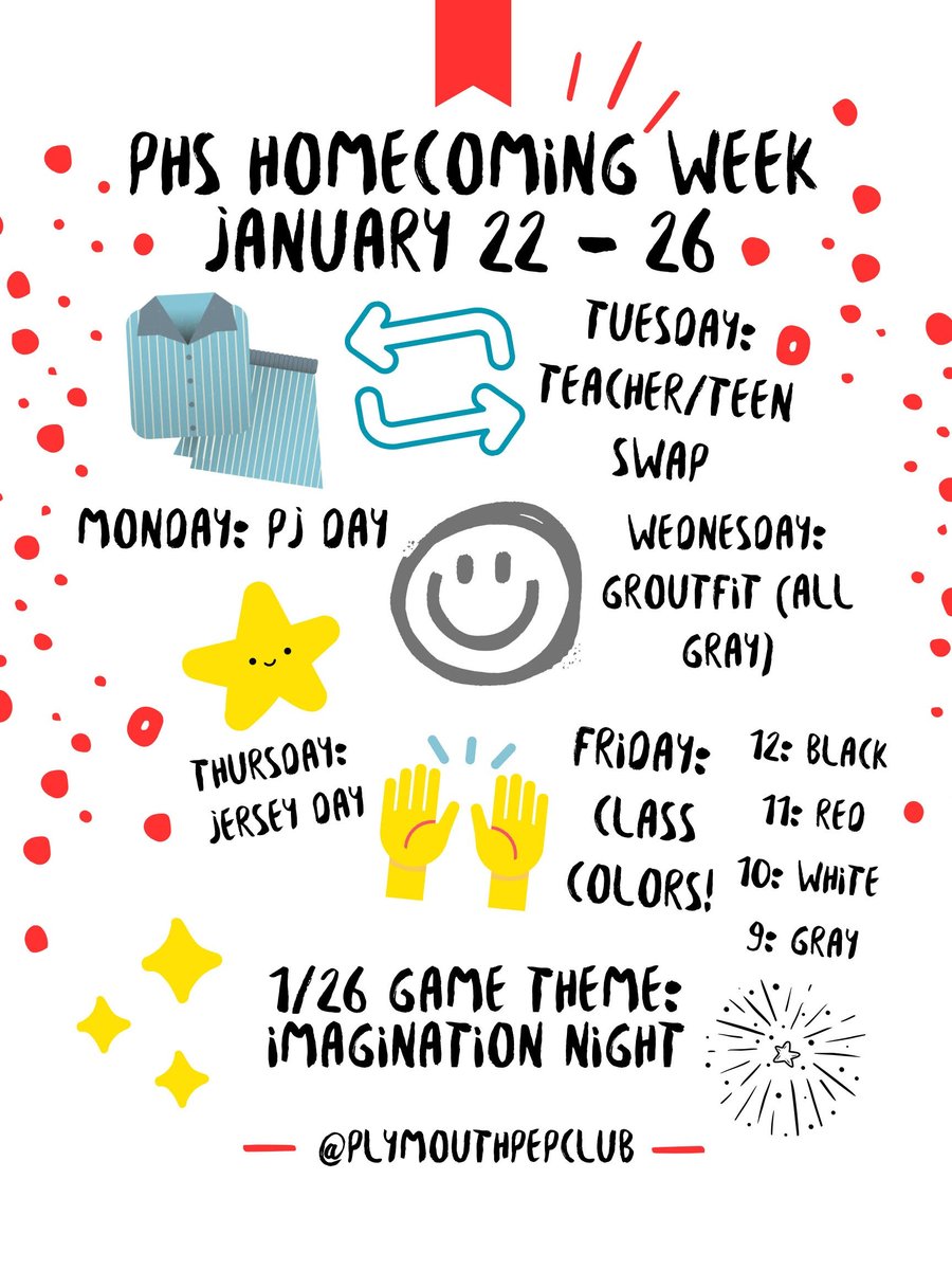 Homecoming is Coming January 22-26.
Theme Days:
Monday-PJ Day
Tuesday-Teacher/Teen Swap
Wednesday-Groutfit (All Grey)
Thursday-Jersey Day
Friday-Class Colors
