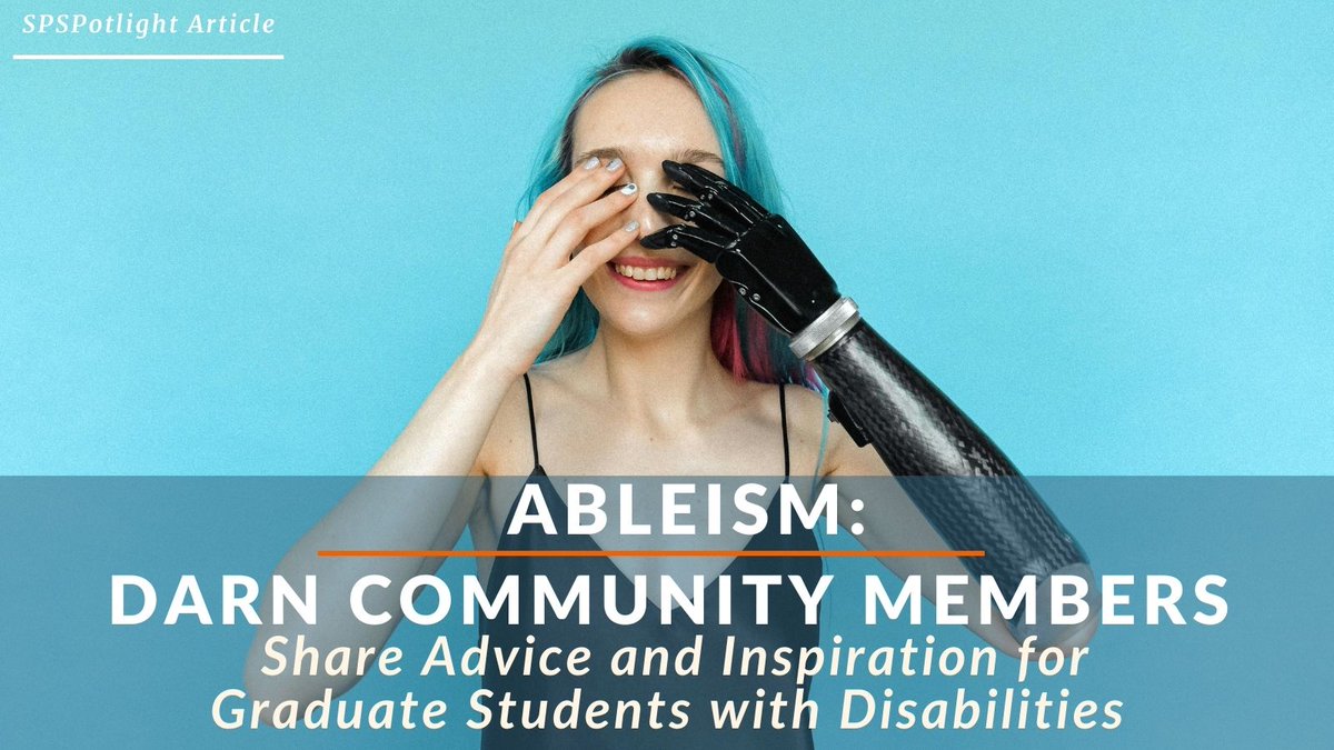 In January’s @SPSPNews SPSPotlight, @SPSPGSC co-editor @lourdes_mestre highlights expert advice & inspiration from members of the Disability Advocacy & Research Network @DARN_Disability for those encountering #ableism in #academia. #AcademicTwitter 
spsp.org/news/newslette…