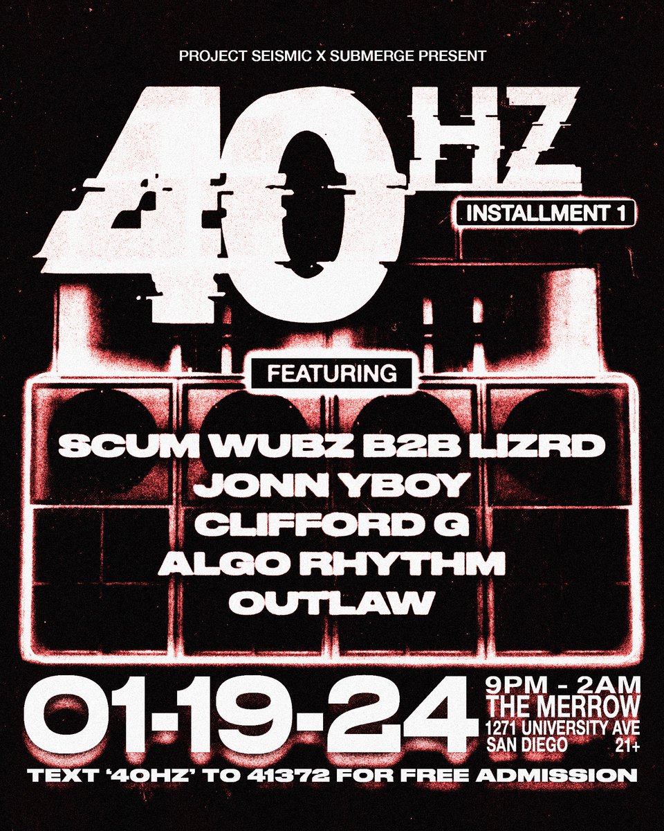 ProjectSeismic's tweet photo. DEBUTING OUR NEW SERIES ‘40HZ’ TONIGHT IN SAN DIEGO

TEXT ‘40HZ’ TO 41372 FOR FREE ADMISSION https://t.co/yGQs1RyzeD
