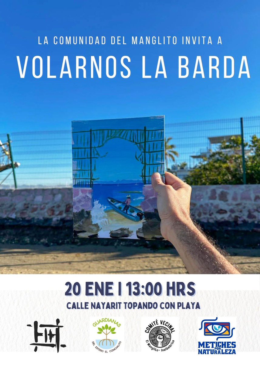 supercivicosmx's tweet photo. Si vives en La Paz, #BCS 🐋vuélvete un metiche y acompañanos a "Volarnos La Barda" que impide el paso libre a la comunidad del manglito. Mañana sábado 20 de enero a la 13:00 horas. Calle Nayarit topando con playa. @MetichesXN #MetichesPorNaturaleza https://t.co/plHTb3TWTF