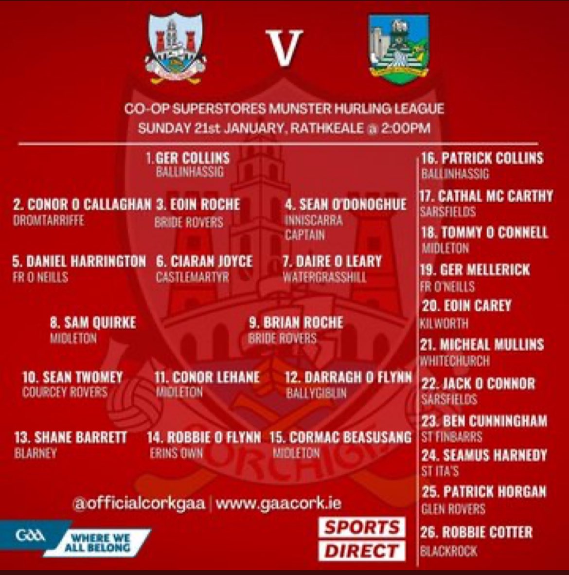 The Cork Senior Hurling team to play Limerick in the Co Op Superstores Munster League has been also been announced.