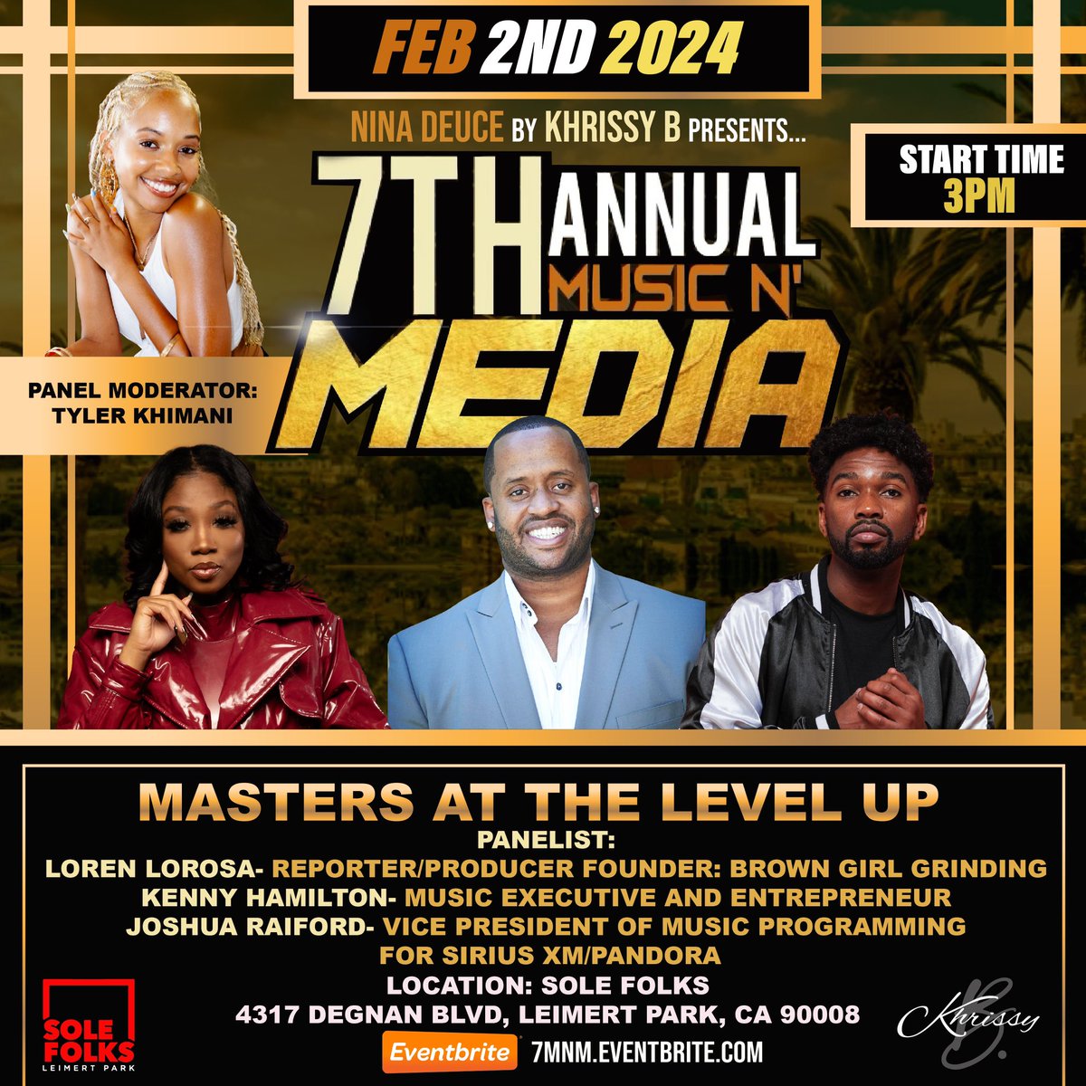 TylerKhimani's tweet image. On February 2nd, I’ll be moderating an amazing panel at the 7th Annual
 Music N Media hosted by @Khrissy_Bee 🙌🏾
.
.
This an amazing event, there will be performances and more! Grab your tickets now!