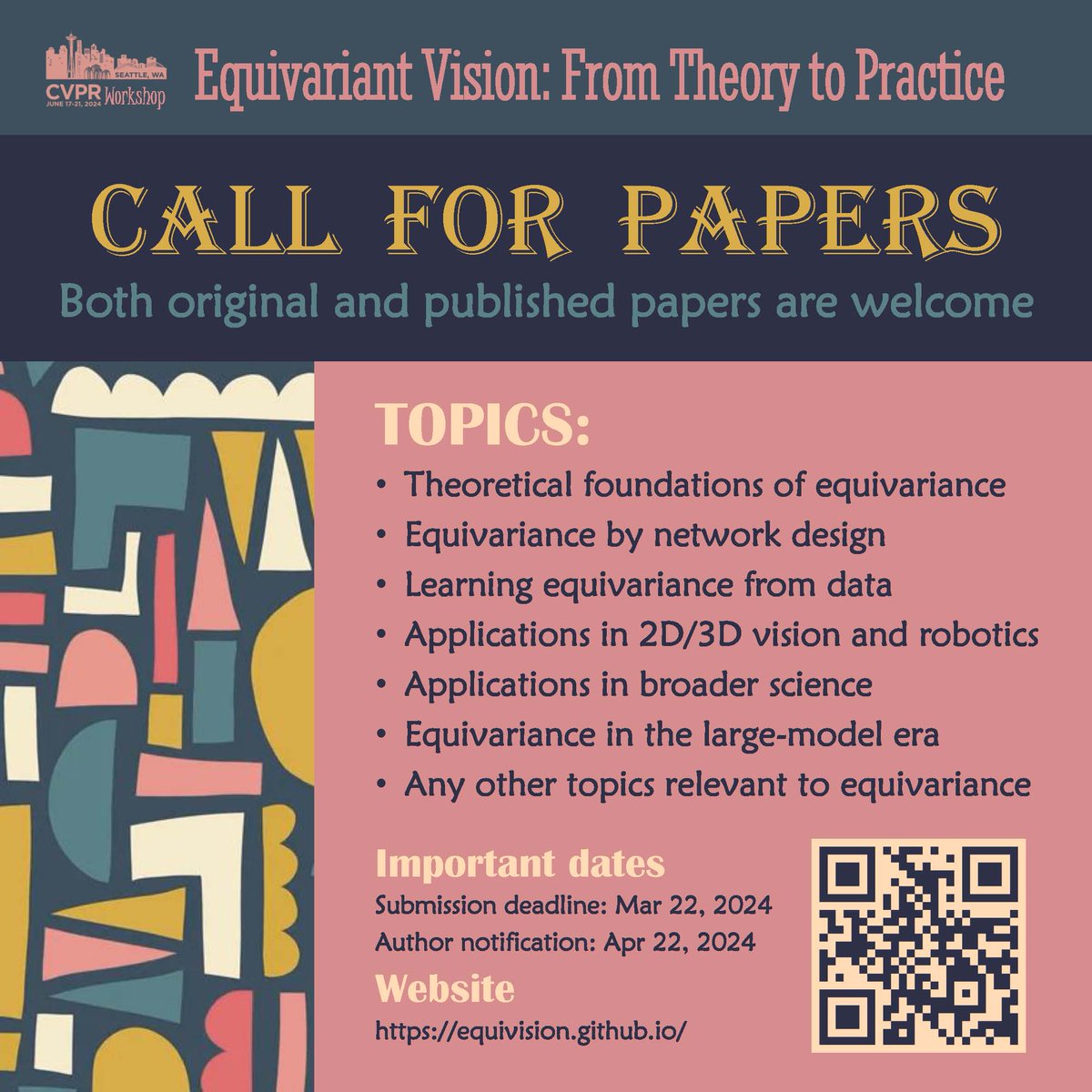 Our workshop "Equivariant Vision: From Theory to Practice" will be hosted at #CVPR2024 in Seattle this summer! <a href="/CVPR/">#CVPR2026</a> 

Both original and published works are welcome to submit to our workshop!

🔗equivision.github.io

⏰Deadline: Mar 22, 2024
