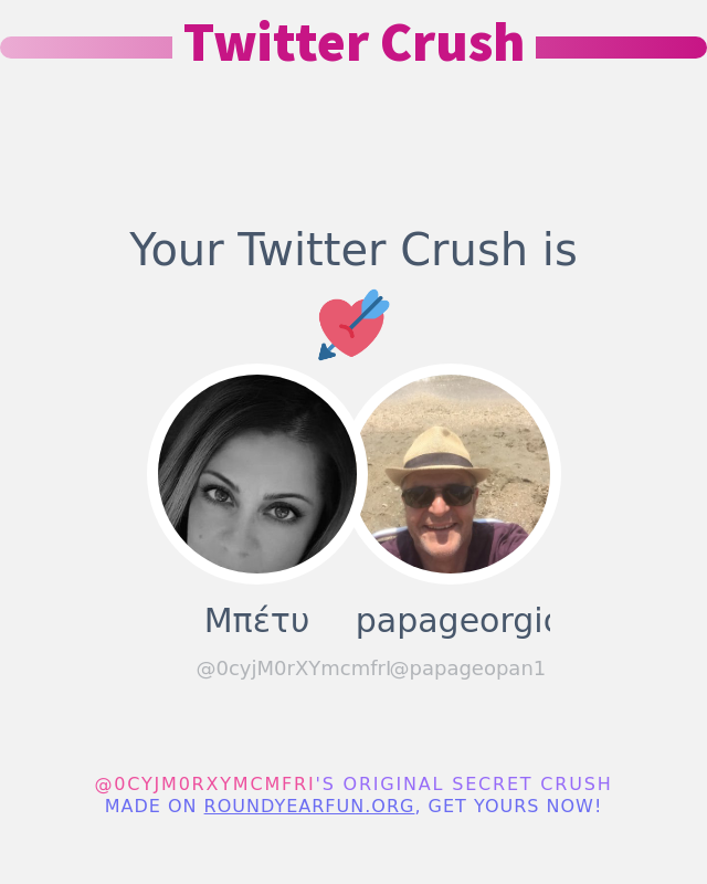 My Twitter Crush is: @papageopan1 ➡️ funxgames.me/twittercrush