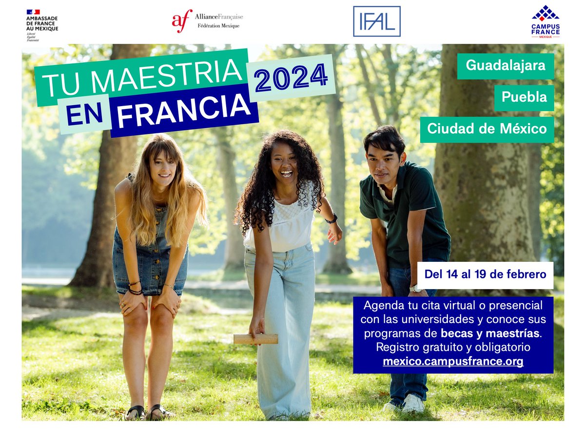 CampusFranceMex's tweet photo. 🇫🇷✨ Participa en "Tu Maestría en Francia" 2024 del 14 al 19 de febrero en Guadalajara, Puebla y Cd. de México (y virtual). Descubre programas de posgrado, becas y más con 24 escuelas francesas. 
Regístrate antes del 13/02. ¡No te pierdas esta oportunidad! 🎓💼 #EstudiosEnFrancia https://t.co/y0jDAysnVE