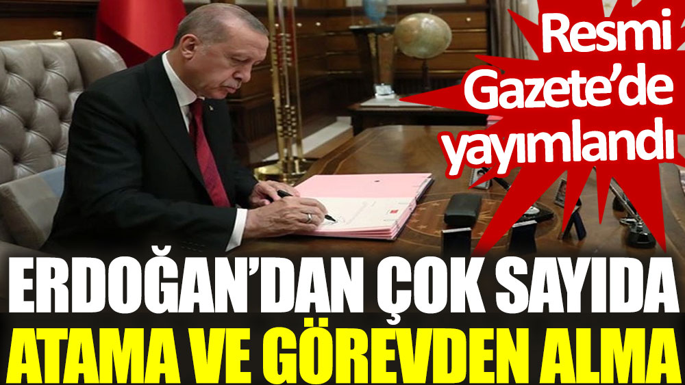Erdoğan’dan çok sayıda atama ve görevden alma. Resmi Gazete’de yayımlandı yenicaggazetesi.com.tr/erdogandan-cok…