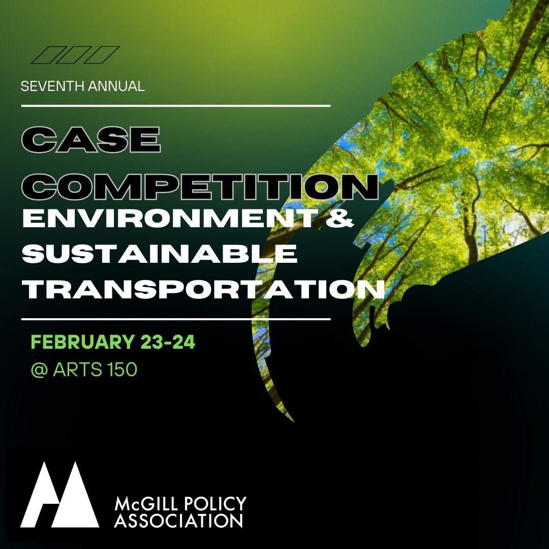 🌿 Exciting News! 🚗 Get ready for the McGill Policy Association's 7th Annual Case Competition on Environment &amp; Sustainable Transportation! 🌍🌱 The competition is beginner friendly and no previous experience is necessary! 
 Registration deadline: February 16th. 📆 Link in bio