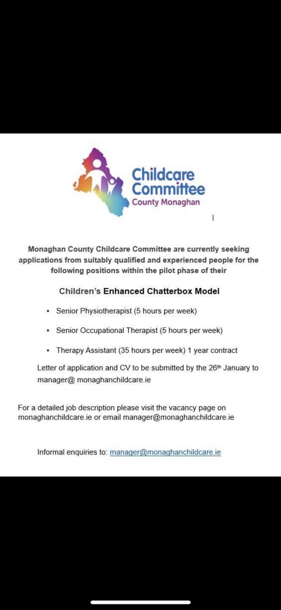 An excellent opportunity for a Paediatric OT and Physio to work as part of of the Enhanced Chatterbox Model team in Monaghan #monaghan #mccc #jobfairy