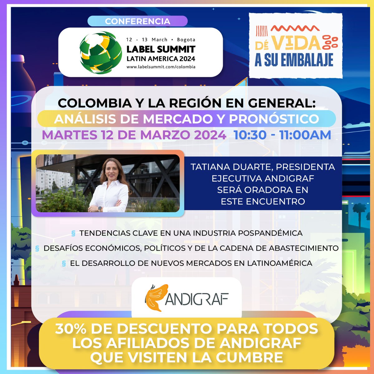 Acompáñanos este 12 de marzo en @Labelexpo LABEL SUMMIT , Tatiana Duarte Presidenta Ejecutiva de Andigraf será oradora en este gran encuentro de networking, educación y exhibición de productos.