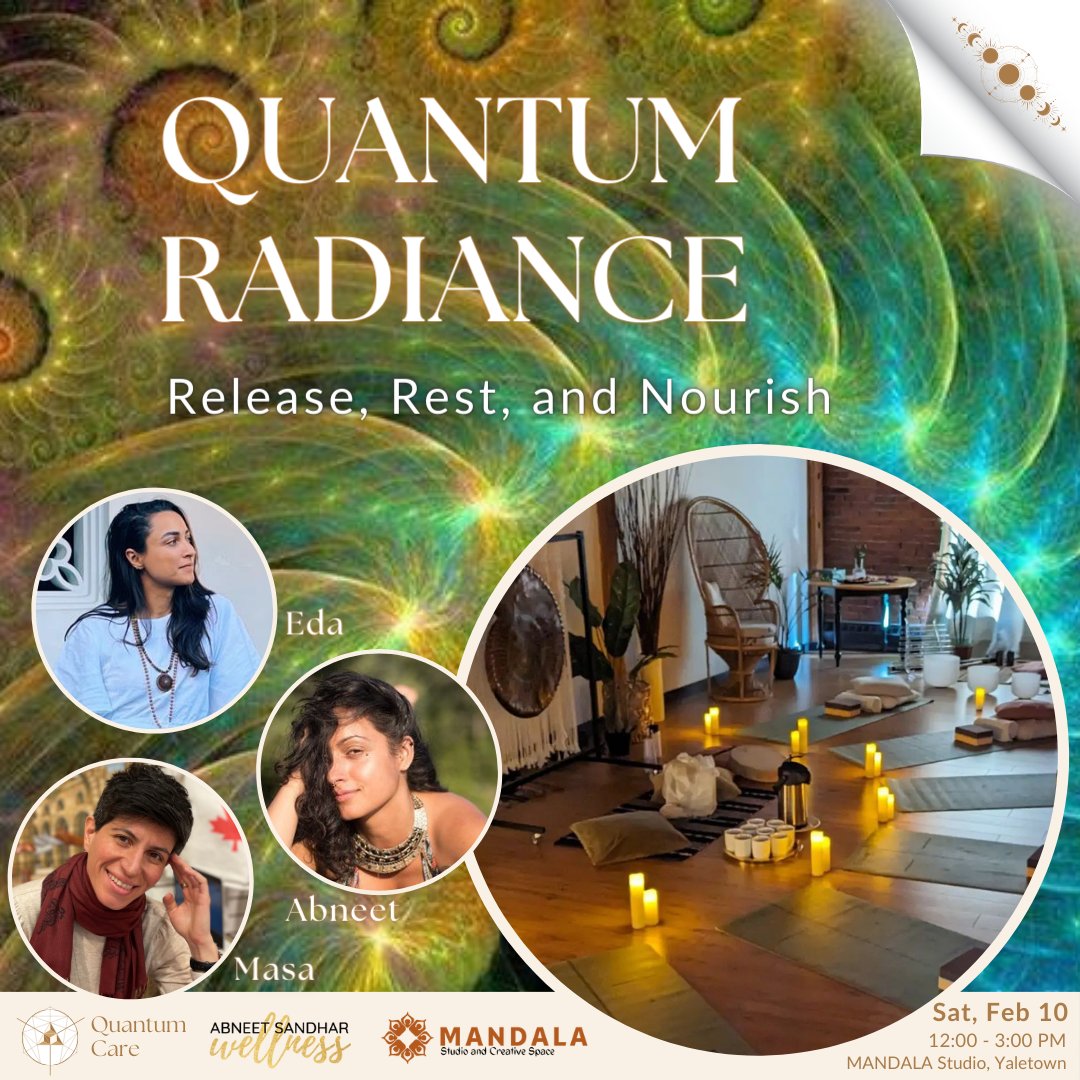 QuantumCareCa's tweet photo. ✨Quantum Radiance: Release, Rest, and Nourish

Enjoy a 3-hour experience of #ancient practices &amp; #modern #sciences to Activate The Healer Within!
🐉 #YearOFTheDragon
🌑 #NewMoon
🧬 #WomenInScience

✨by @QuantumCareCa &amp; Abneet Sandhar
 
Journey with us
https://t.co/tzYtepArAz
🦋 https://t.co/MocmpJa0cR