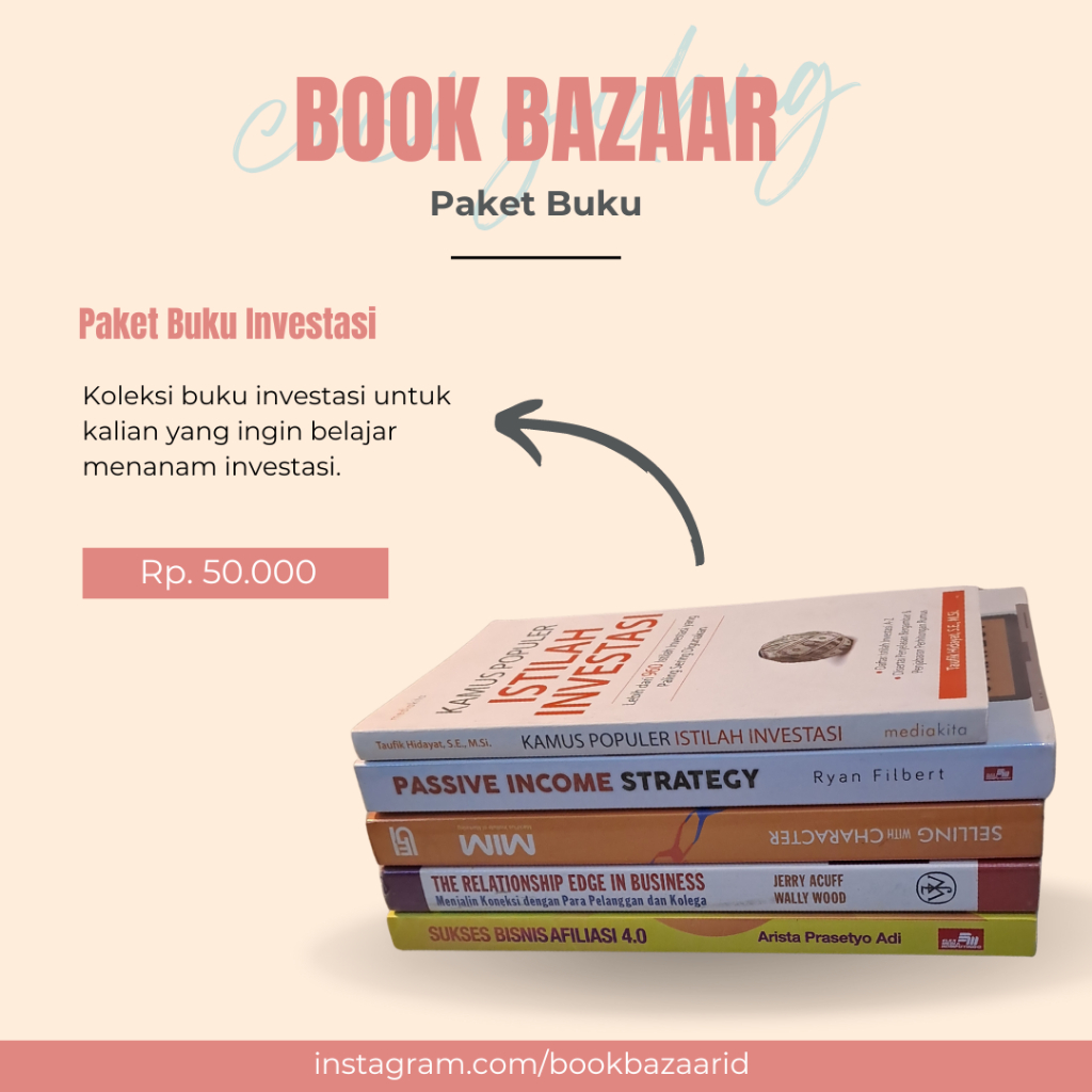 bookbazaarid's tweet photo. Paket Buku Investasi

Kamus Populer Istilah Investasi
Passive Income Strategy
Selling with Character
The Relationship Edge in Business
Sukses Bisnis Afiliasi 4.0

📍 Bandung
💶 50.000/set
🛒 paylater/gratis ongkir

Tag wts want to sell novel #zonauang #zonajajan https://t.co/IqVjSsE3vG