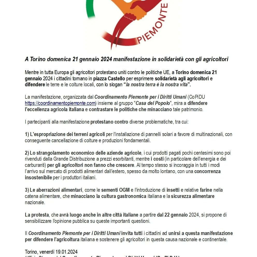 A #Torino domenica #21gennaio 2024 alle ore 15 tutti invitati in Piazza Castello a sostegno e in solidarietà con gli AGRICOLTORI in protesta.
Promosso dal Coordinamento Piemonte #CoPiDU, dalla @VarianteTorino e dalla 'Casa del Popolo'.
#Farmers #FarmersProtest #FarmersProtest2024
